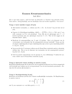 Examen Kwantummechanica Juli 2014