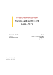 Toezichtarrangement Stationsgebied Utrecht 2016-2021
