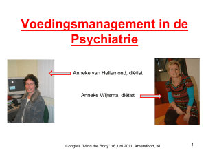 Anneke Wijtsma Voedingsmanagement in de psychiatrie.