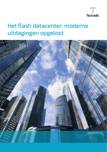 Het flash datacenter: moderne uitdagingen opgelost