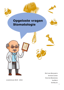 Opgeloste vragen Stomatologie