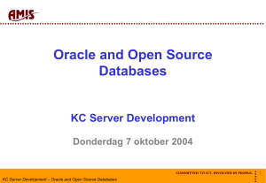 Oracle and Open Source Databases KC Server Development