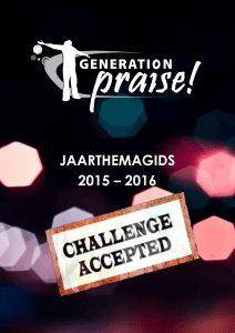 jaarthemagids 2015 – 2016 - Generation Praise Huizen
