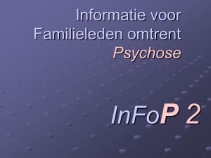 Informatie voor Familieleden omtrent Psychose