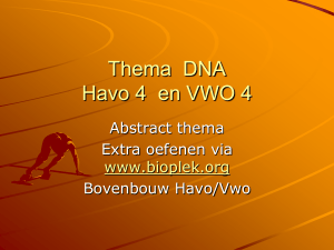 Thema DNA Havo 4 en VWO 4