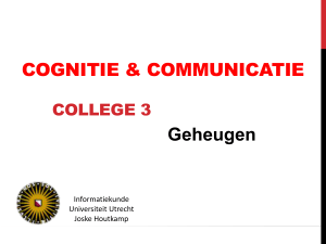 Geheugen - Universiteit Utrecht