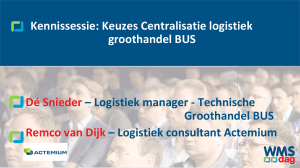 Dé Snieder – Logistiek manager - Technische Groothandel BUS