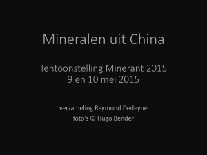 Mineralen uit China Tentoonstelling tijdens Minerant 2015 9 en 10