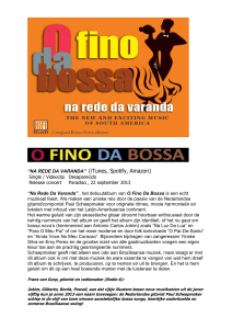 O Fino Da Bossa is het muzikale project van de uit De