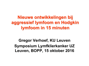 Nieuwe ontwikkelingen bij aggressief lymfoom en Hodgkin lymfoom