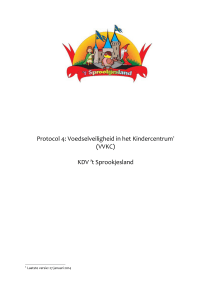 Protocol 4: Voedselveiligheid in het Kindercentrum1 (VVKC) KDV `t