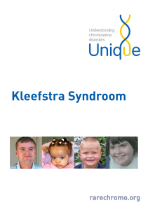Kleefstra Syndroom - Unique The Rare Chromosome Disorder