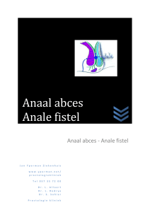 Anaal abces Anale fistel