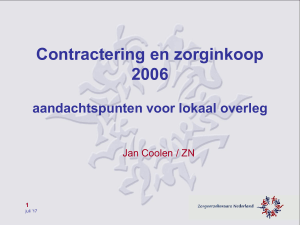 Contractering en zorginkoop 2006 aandachtspunten voor lokaal