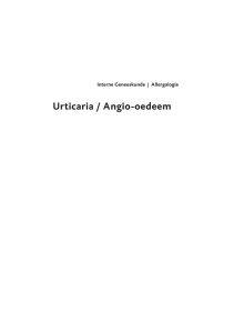 Urticaria / Angio-oedeem