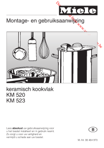 Montage- en gebruiksaanwijzing keramisch kookvlak KM 520 KM 523