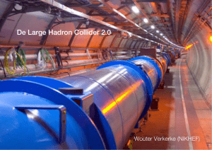 De Large Hadron Collider 2.0