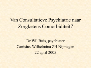 Van Consultatieve psychiatrie naar Zorgketens Co-morbiditeit