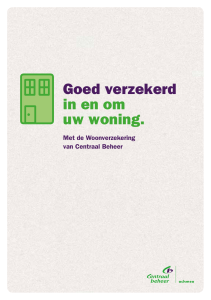 Goed verzekerd in en om uw woning.