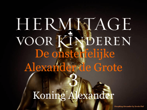 Koning Alexander - Hermitage Amsterdam