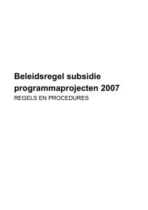 Beleidsregel subsidie programmaprojecten 2007