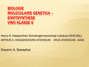 BIOLOGIE Thema: Moleculaire Genetica deel VWO klasse 6