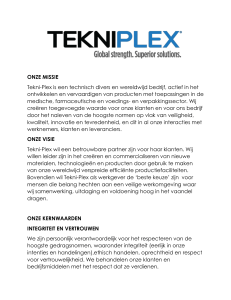 ONZE MISSIE Tekni-Plex is een technisch divers en wereldwijd