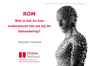 ROM Wat is het en hoe ondersteunt het me bij de behandeling?