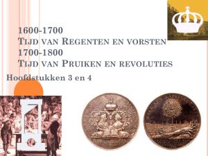 1600-1700 Tijd van Regenten en vorsten 1700