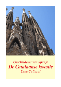 De Catalaanse kwestie - Casa Cultural Spaanse cultuur