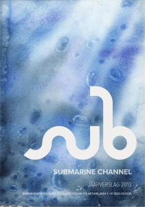 Jaarverslag - Submarine Channel