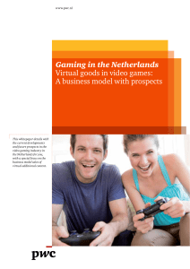 Gaming in the Netherlands Virtual goods in video games: A