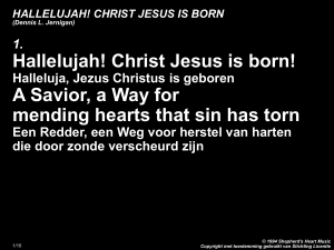 Hallelujah! Christ Jesus is born (Dennis L. Jernigan)
