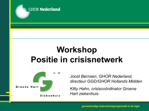 Workshop II - Positie in het crisisbeheersingsnetwerk