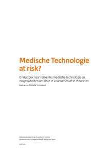Medische Technologie at risk?