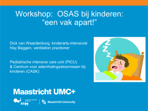 Workshop: OSAS bij kinderen: “een vak apart!”