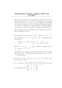 Antwoorden Lineaire Algebra 2NA van 4-1-2011