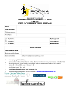 De inschrijving - Badmintonvereniging Poona Oud