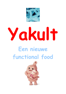 YakultEen nieuwe functional food