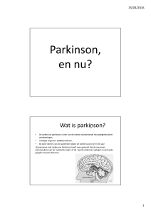 Parkinson, en nu?