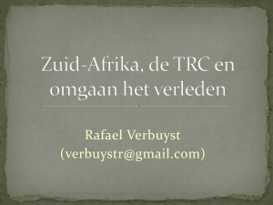 Zuid-Afrika, de TRC en omgaan het verleden