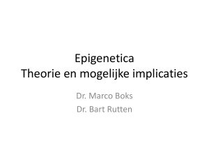 Epigenetica Theorie en mogelijke implicaties