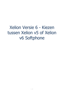 Xelion Versie 6 - Kiezen tussen Xelion v5 of Xelion v6 Softphone