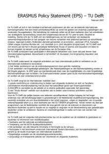 ERASMUS Policy Statement (EPS) – TU Delft Februari 2007 De TU