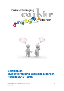 Meerjaren beleidsplan - Muziekvereniging Excelsior Eibergen