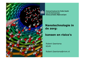 Nanotechnologie in de zorg: kansen en risico`s