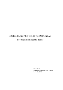 EEN LEERLING MET DIABETES IN DE KLAS Hoe hou ik