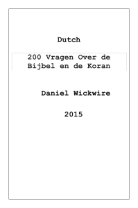 Dutch 200 Vragen Over de Bijbel en de Koran Daniel Wickwire