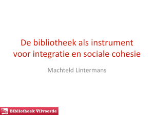 De bibliotheek als instrument voor integratie en sociale cohesie
