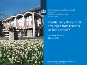 Plastic recycling in de praktijk: hoe risico`s te beheersen?